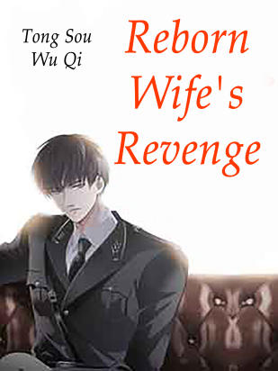 Reborn Wife's Revenge